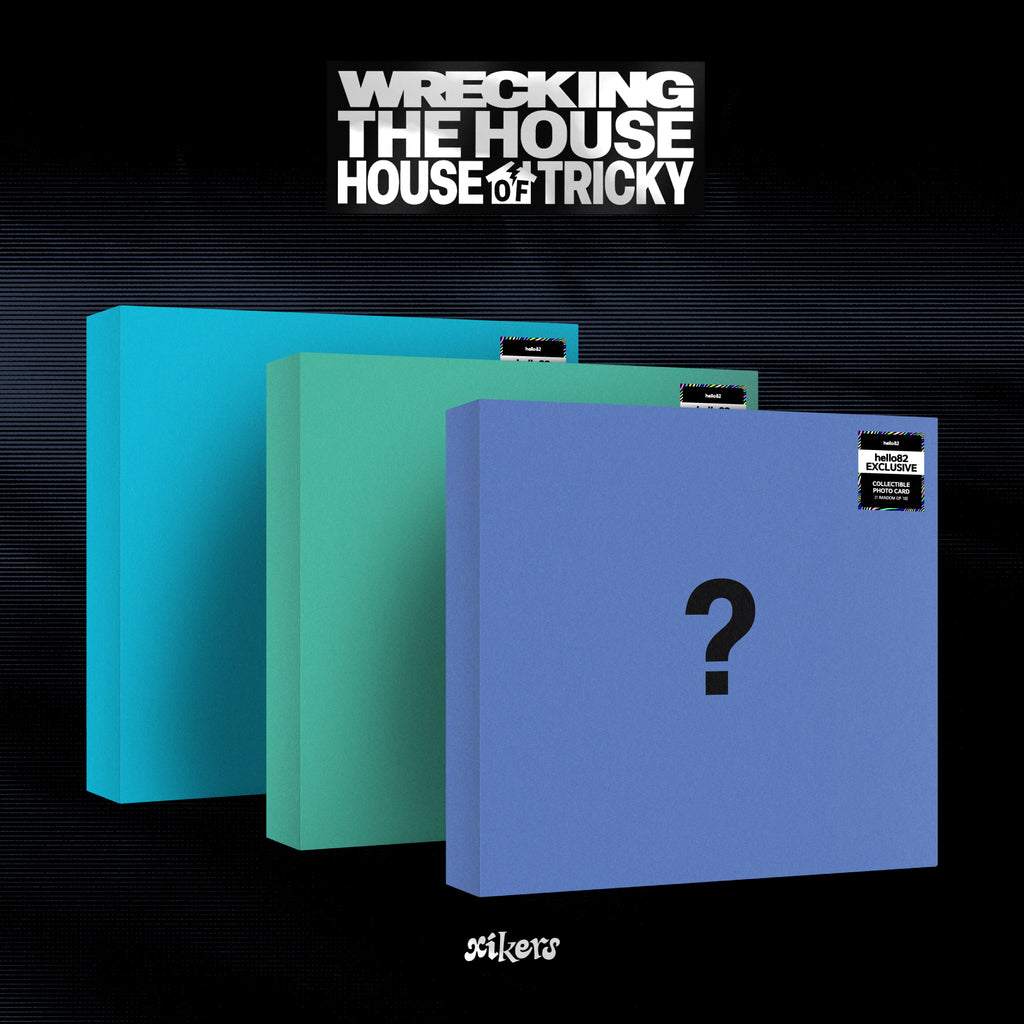 Xikers Wrecking The House of Tricky hello82excluisve_Thumbnail_Signedhello82_hello82_QMSEOULSTATION_berlin
